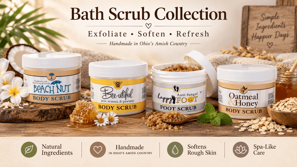 Beach Nut, Bee-Utiful, Happy Foot and Oatmeal Scrubs from Amish Country Soap Company