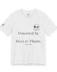 Powered by Bees & Plants T-Shirt — “Made the Old Way on Purpose”